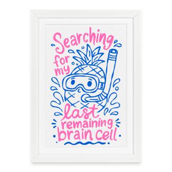 À la recherche de mon dernier gribouillis de cellule cérébrale - Affiche encadrée (27 × 37 cm) - blanc - Devant