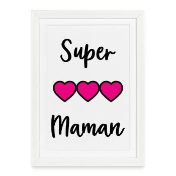 SUPER MAMAN. MAMAN - Affiche encadrée (27 × 37 cm) - blanc - Devant