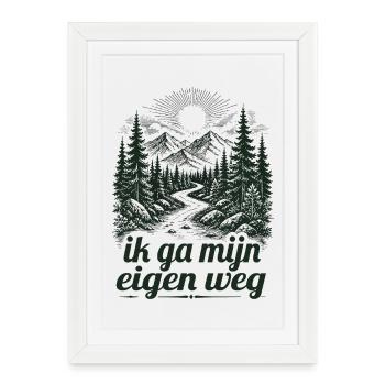 Aventure Nature - Je Suis Mon Propre Chemin - Affiche encadrée (27 × 37 cm) - blanc - Devant