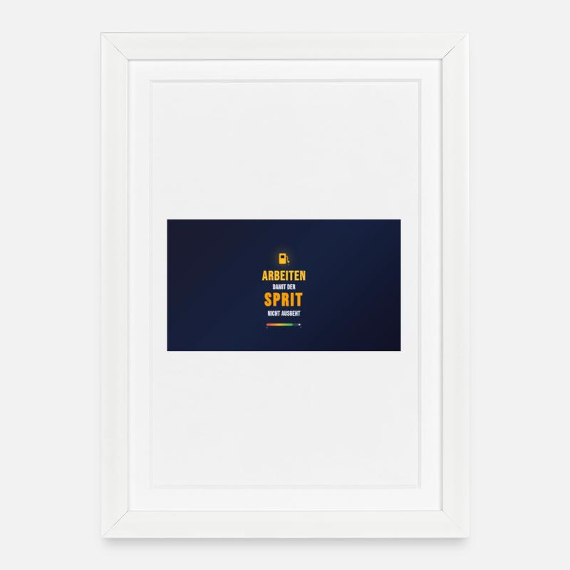 Work so that you don't run out of fuel - Framed poster (27 × 37 cm) - white