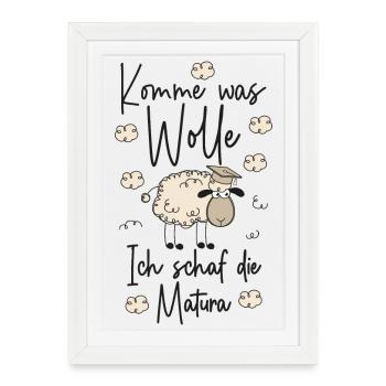 Komme was WOLLE Ich SCHAF die Matura 2026 - Gerahmtes Poster (27 × 37 cm) - Weiß - Vorne
