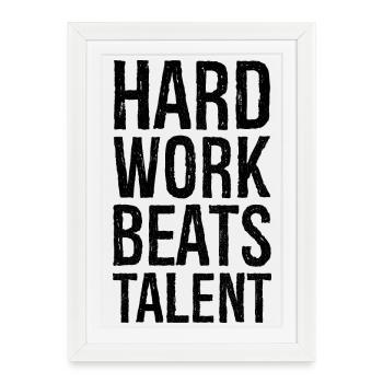 Hard Work Beats Talent - Framed poster (27 × 37 cm) - white - Front
