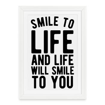 Sourire à la vie - Motivation positive White - Affiche encadrée (27 × 37 cm) - blanc - Devant