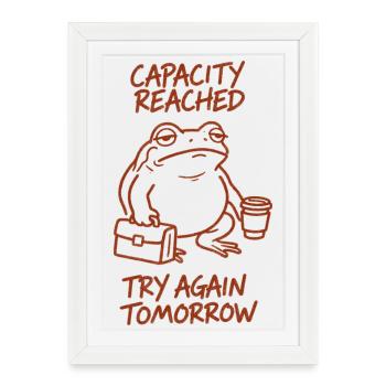 Capacité atteinte | Demain encore - Affiche encadrée (27 × 37 cm) - blanc - Devant