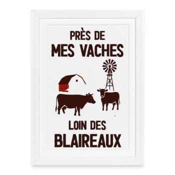 Pres de mes vaches loin des blaireaux - Affiche encadrée (27 × 37 cm) - blanc - Devant