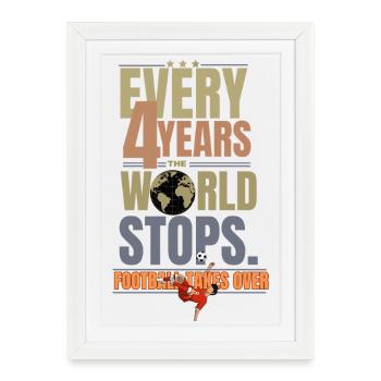Chaque 4 Ans Le Monde S’arrête - Affiche encadrée (27 × 37 cm) - blanc - Devant