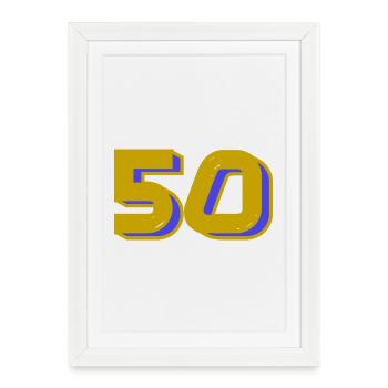 50. 50 ANS. 50e ANNIVERSAIRE. ANNIVERSAIRE 50 ANS. - Affiche encadrée (27 × 37 cm) - blanc - Devant