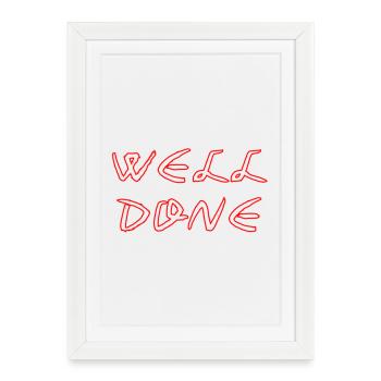 WELL_DONE - Affiche encadrée (27 × 37 cm) - blanc - Devant