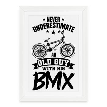 Ne sous-estimez jamais un vieil homme avec le BMX - Affiche encadrée (27 × 37 cm) - blanc - Devant