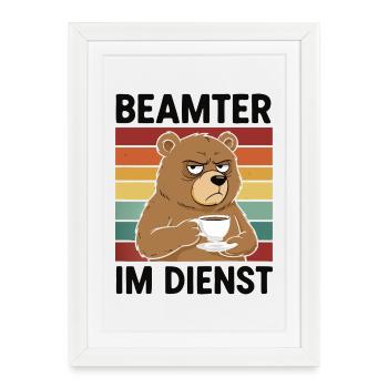 Beamter Kaffee Bär Beamtentum Beamte - Gerahmtes Poster (27 × 37 cm) - Weiß - Vorne