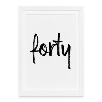 40 anniversaire forty cadeau nombre 40 numéro - Affiche encadrée (27 × 37 cm) - blanc - Devant