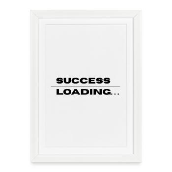 Success Loading – Motivational Quote Design - Gerahmtes Poster (27 × 37 cm) - Weiß - Vorne