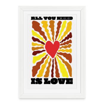 TOUT CE DONT TU AS BESOIN, C’EST D’AMOUR - Affiche encadrée (27 × 37 cm) - blanc - Devant