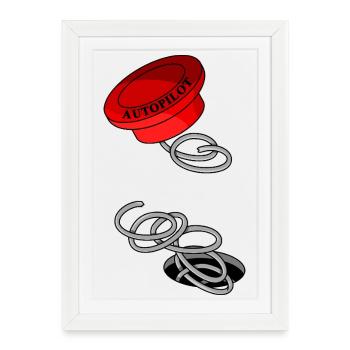 AUTOPILOT OFF - Framed poster (27 × 37 cm) - white - Front