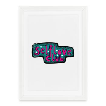 Selflove Club - Framed poster (27 × 37 cm) - white - Front