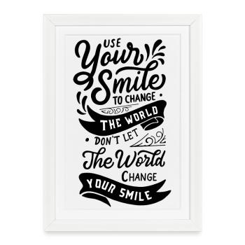 Citation « Utilisez votre sourire pour changer le monde » - Affiche encadrée (27 × 37 cm) - blanc - Devant