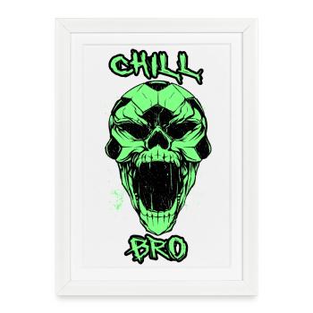 Skull Chill Bro - Framed poster (27 × 37 cm) - white - Front