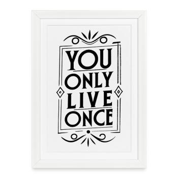 On ne vit qu’une fois - Affiche encadrée (27 × 37 cm) - blanc - Devant