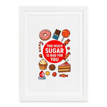 Too much sugar is bad for you - Framed poster (27 × 37 cm) - white - Front