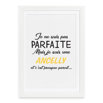 Je Ne Suis Pas Parfaite Mais Je Suis Une Ancell... - Affiche encadrée (27 × 37 cm) - blanc - Devant