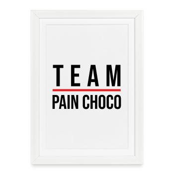 Team pain choco - Affiche encadrée (27 × 37 cm) - blanc - Devant