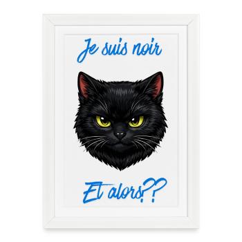 Chat noir audacieux et alors?? - Affiche encadrée (27 × 37 cm) - blanc - Devant