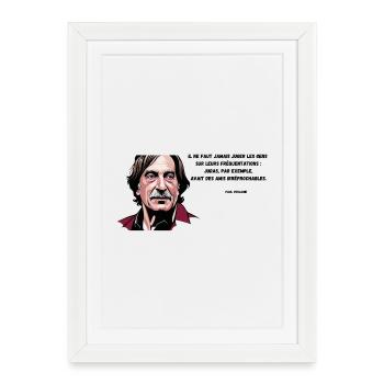 Il ne faut jamais... - Affiche encadrée (27 × 37 cm) - blanc - Devant