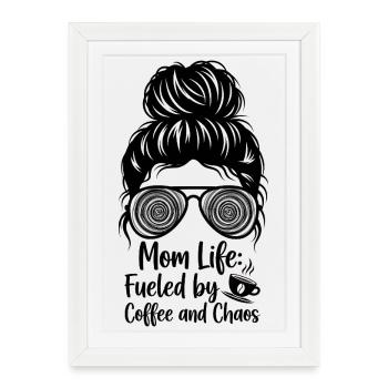 Mother's Life: Driven by Coffee and Chaos - Framed poster (27 × 37 cm) - white - Front