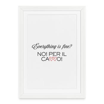 Everything_is_Fine - Framed poster (27 × 37 cm) - white - Front