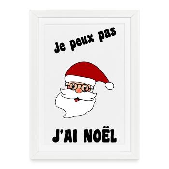 PÈRE NOËL. NOËL. JOYEUX NOËL. JE PEUX PAS - Affiche encadrée (27 × 37 cm) - blanc - Devant