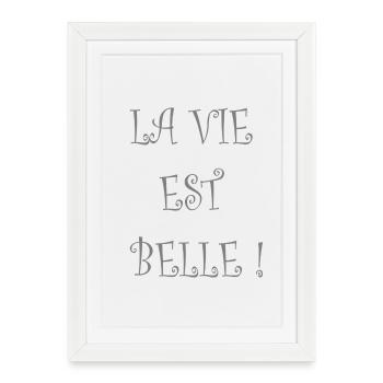 La vie est belle - Affiche encadrée (27 × 37 cm) - blanc - Devant