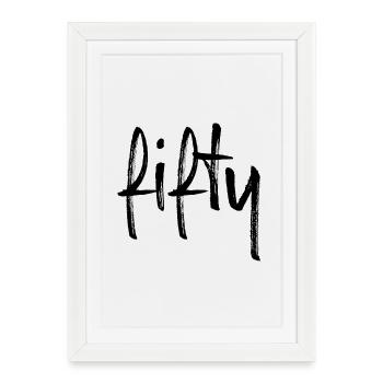 50 fifty birthday gift number fifty - Framed poster (27 × 37 cm) - white - Front