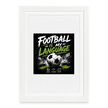 Football is my language - Framed poster (27 × 37 cm) - white - Front