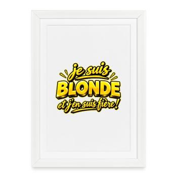 Je suis blonde - Affiche encadrée (27 × 37 cm) - blanc - Devant