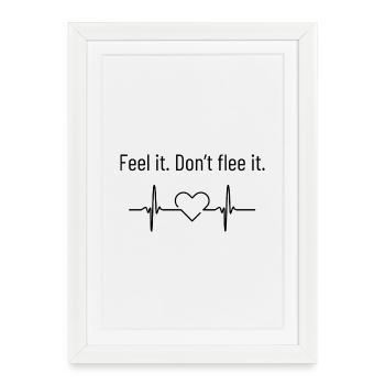 Feel it - Framed poster (27 × 37 cm) - white - Front