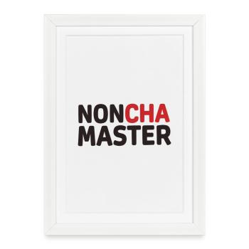 Noncha Master - Affiche encadrée (27 × 37 cm) - blanc - Devant