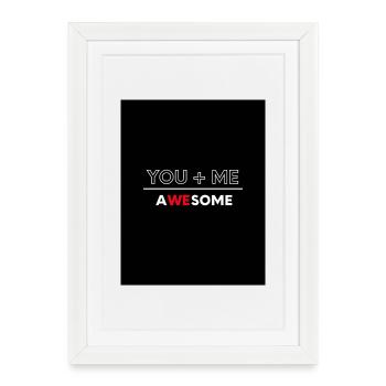 You Plus Me Awesome - Framed poster (27 × 37 cm) - white - Front