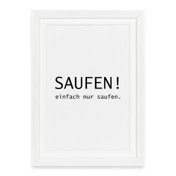 De l’alcool ! Juste en train de boire - Affiche encadrée (27 × 37 cm) - blanc - Devant