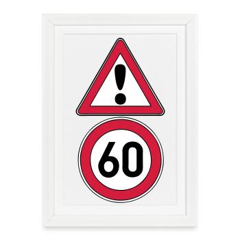 60e anniversaire, attention 60 ... + - Affiche encadrée (27 × 37 cm) - blanc - Devant