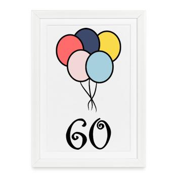 60. 60 ANS. 60e ANNIVERSAIRE. ANNIVERSAIRE 60 ANS. - Affiche encadrée (27 × 37 cm) - blanc - Devant