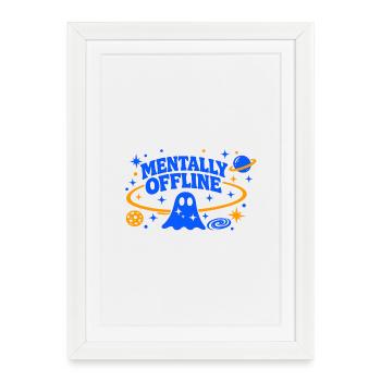 MENTALEMENT HORS LIGNE - Affiche encadrée (27 × 37 cm) - blanc - Devant