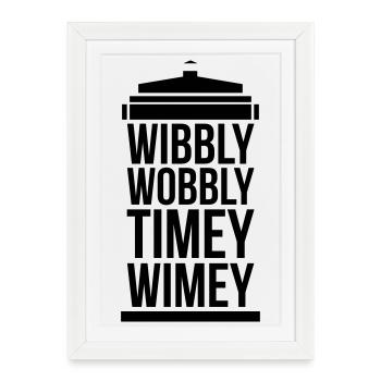 wibbly wobbly timey wimey - Framed poster (27 × 37 cm) - white - Front