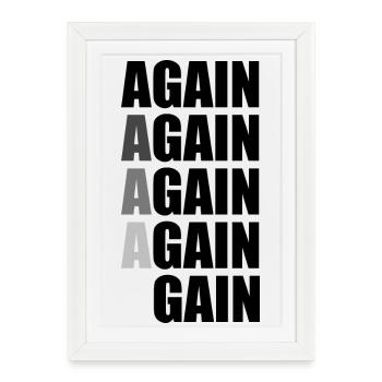 Again Again Again Again Gain - Affiche encadrée (27 × 37 cm) - blanc - Devant