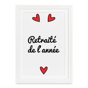 RETIREMENT. RETIRED. HAPPY RETIREMENT. ANNIVERSARY. - Framed poster (27 × 37 cm) - white - Front