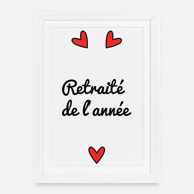 RETRAITE. RETRAITEE. BONNE RETRAITE. ANNIVERSAIRE. - Affiche encadrée (27 × 37 cm) - blanc