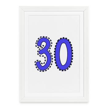 30. 30 ANS. 30e ANNIVERSAIRE. ANNIVERSAIRE 30 ANS. - Affiche encadrée (27 × 37 cm) - blanc - Devant