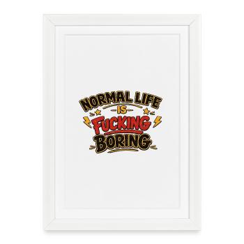 Normal Life Is Fucking Boring Vintage Statement - Framed poster (27 × 37 cm) - white - Front