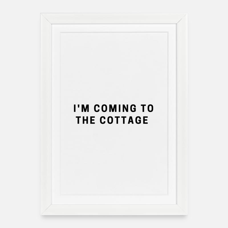 Ich komme zum Häuschen. - Gerahmtes Poster (27 × 37 cm) - Weiß