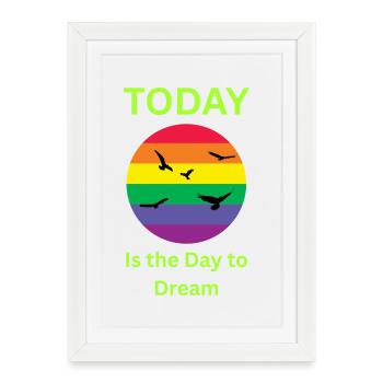 Aujourd’hui, c’est le T-shirt arc-en-ciel Jour de Rêver - Affiche encadrée (27 × 37 cm) - blanc - Devant