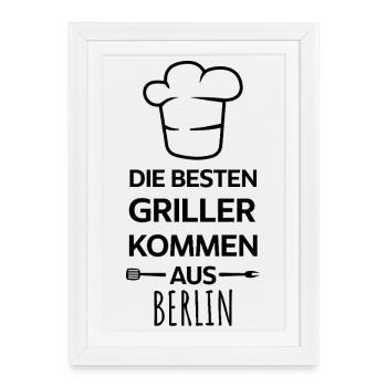 Les meilleurs barbecues viennent de Berlin / BBQ, Grill - Affiche encadrée (27 × 37 cm) - blanc - Devant